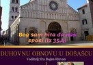 Poziv na duhovnu obnovu u došašću od 4. do 6. prosinca 2018. u katedrali sv. Stošije